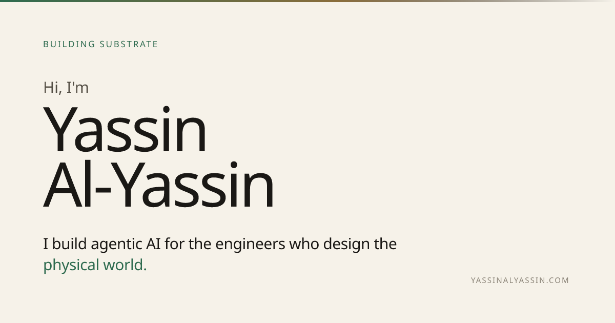 Yassin Al-Yassin — Building Substrate